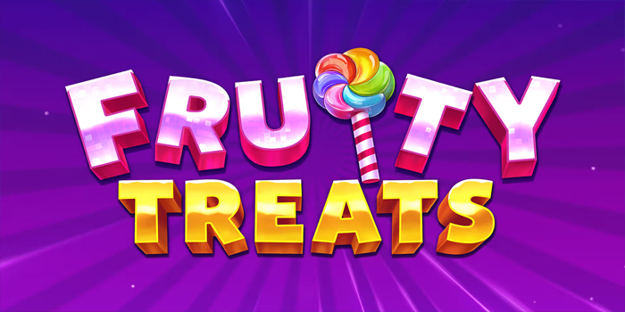 Rahasia Menang Slot Fruity Treats Yang Jarang Diketahui Pemain