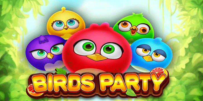 Teknik Slot Bird Party untuk Hasil Maksimal Setiap Putaran