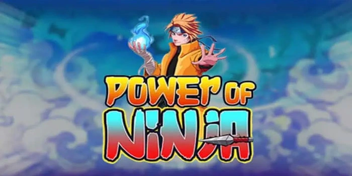 Tips Bermain Dengan Pola Anti Rugi di Slot Power Of Ninja