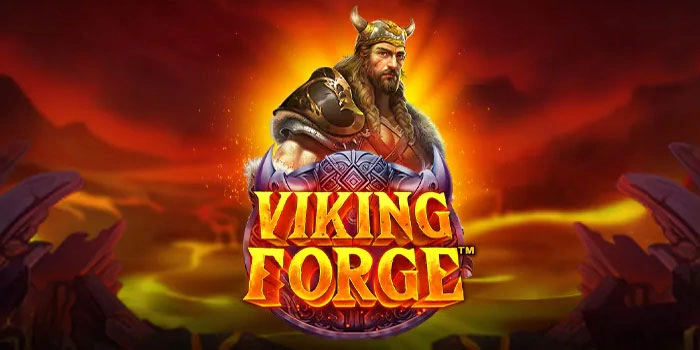 Cara Cepat Untuk Menemukan Pola Gacor Slot Viking Forge